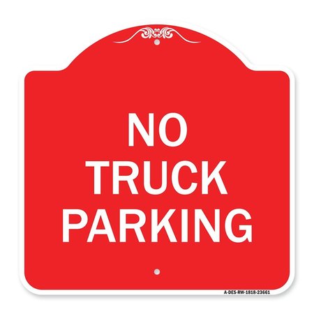 SIGNMISSION Designer Series No Parking No Truck Parking, Red & White Aluminum Sign, 18" x 18", RW-1818-23661 A-DES-RW-1818-23661